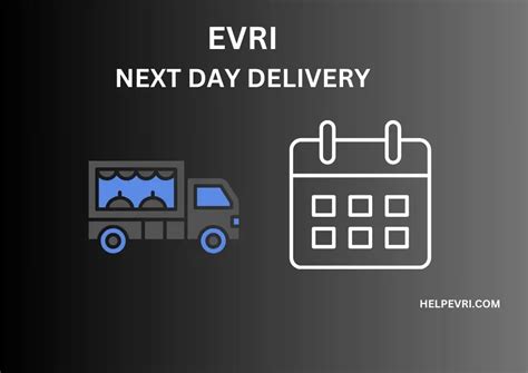 evri guaranteed next day delivery.